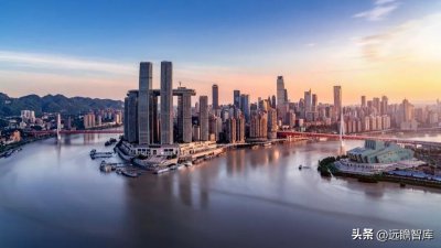 ​重庆发展前景怎么样 五大视角看重庆：经济增长势头迅猛，越升为 GDP“第四城